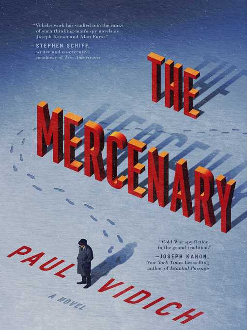 Title details for The Mercenary by Paul Vidich - Wait list